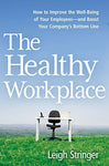 The Healthy Workplace